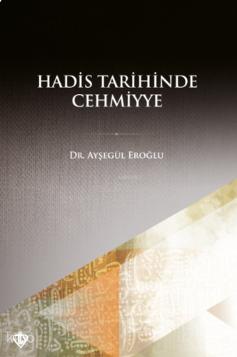Hadis Tarihinde Cehmiyye