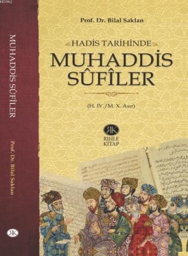 Hadis Tarihinde Muhaddis Sûfîler (H. IV./M. X. Asır) | benlikitap.com