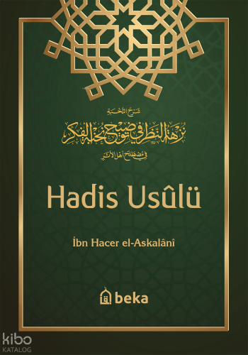 Hadis Usulü - Nuhbetul Fiker