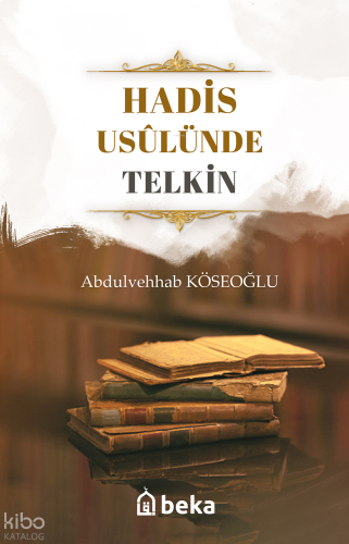 Hadis Usulünde Telkin