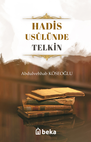 Hadis Usulünde Telkin | benlikitap.com