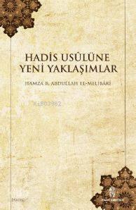 Hadis Usulüne Yeni Yaklaşımlar