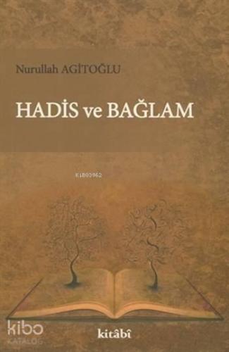 Hadis ve Bağlam | benlikitap.com