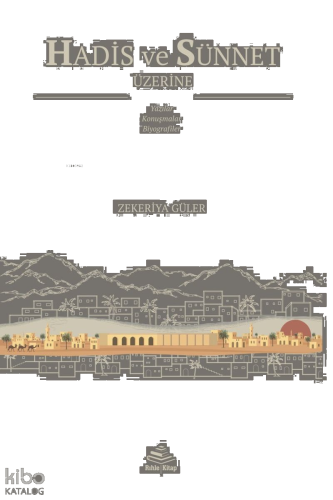Hadis ve Sünnet Üzerine | benlikitap.com