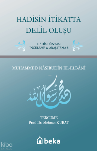 Hadisin İtikatta Delil Oluşu