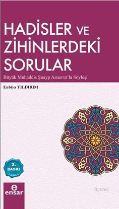 Hadisler ve Zihinlerdeki Sorular | benlikitap.com