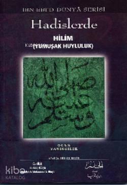 Hadislerde Hilim (yumuşak Huyluluk) | benlikitap.com