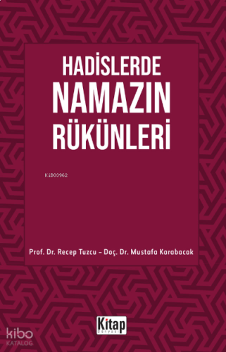 Hadislerde Namazın Rükünleri