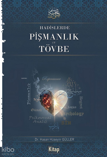Hadislerde Pişmanlık ve Tövbe | benlikitap.com