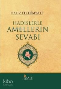 Hadislerle Amellerin Sevabı (Ciltli)