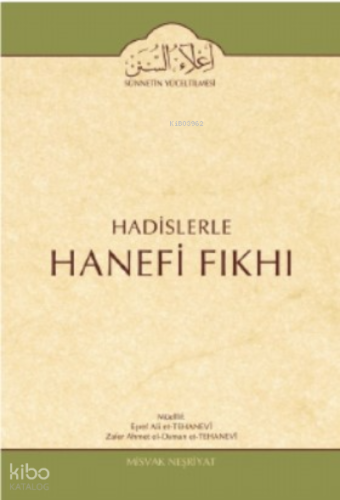 Hadislerle Hanefi Fıkhı 11. Cilt (Devletler Hukuku Bahsi)