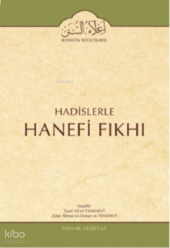 Hadislerle Hanefi Fıkhı 12. Cilt (Öşür, Haraç, Cizye, Mürted, Baği Bahsi)