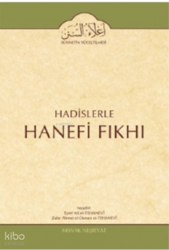 Hadislerle Hanefi Fıkhı 14. Cilt (Alışveriş ve Riba Bahsi)