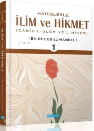 Hadislerle İlim ve Hikmet 2. Cilt