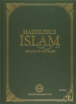 Hadislerle İslam (Büyük Boy) Serlevha Hadisler | benlikitap.com