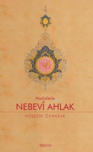 Hadislerle Nebevi Ahlak | benlikitap.com