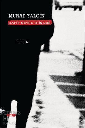 Hafif Metro Günleri | benlikitap.com
