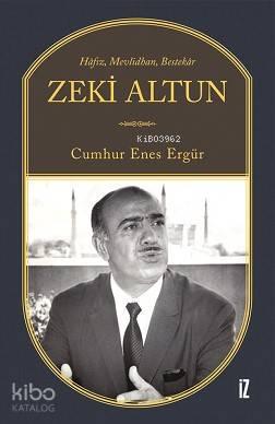 Hâfız, Mevlidhan, Bestekâr Zeki Altun