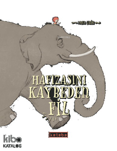Hafızasını Kaybeden Fil