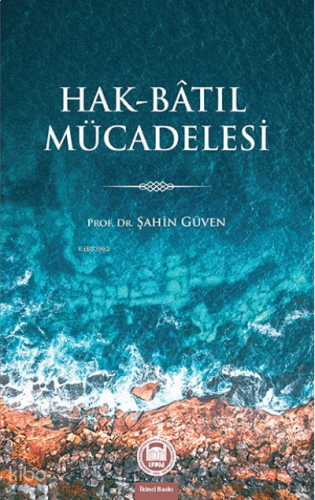 Hak-Batıl Mücadelesi | benlikitap.com