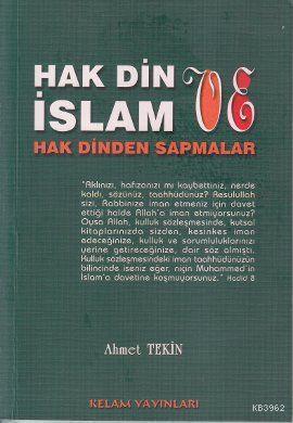 Hak Din İslam ve Hak Dinden Sapmalar