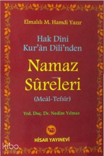 Hak Dini Kur'an Dili'nden Namaz Sureleri (Meal-Tefsir)