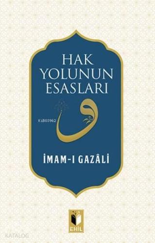 Hak Yolunun Esasları | benlikitap.com