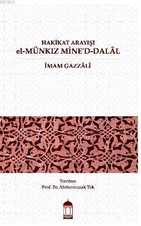 Hakikat Arayışı el-Münkız Mine'd-Dalâl (Türkçe) | benlikitap.com
