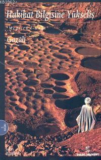 Hakikat Bilgisine Yükseliş; Mearicü-l-kuds | benlikitap.com