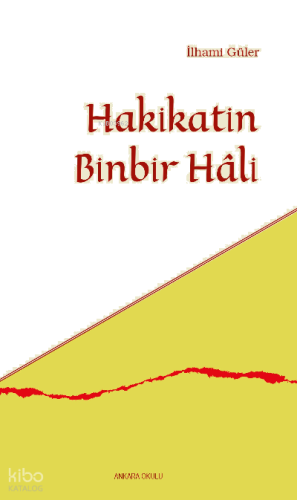 Hakikatin Binbir Hâli | benlikitap.com