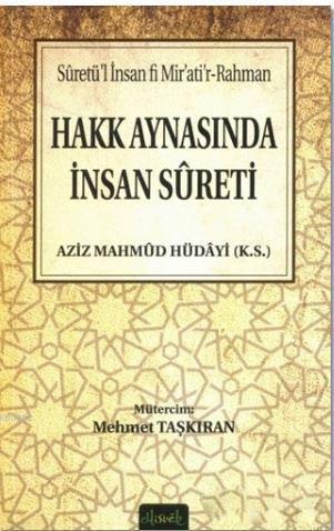 Hakk Aynasında İnsan Sureti | benlikitap.com
