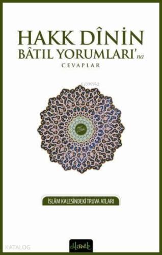 Hakk Dinin Batıl Yorumları'na Cevaplar | benlikitap.com