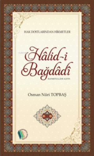Halid-i Bağdadi | benlikitap.com