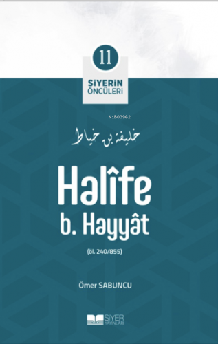 Halife B. Hayyat;Siyerin Öncüleri 11 | benlikitap.com