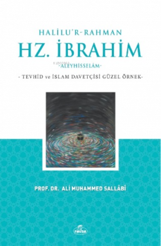 Halilu’r-Rahman Hz. İbrahim