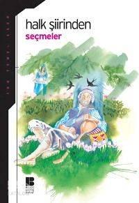 Halk Şiirinden Seçmeler | benlikitap.com