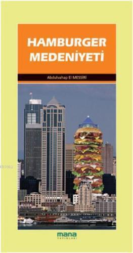 Hamburger Medeniyeti; ve Diğer Makaleler | benlikitap.com