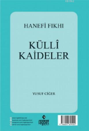 Hanefi Fıkhı Külli Kaideler | benlikitap.com