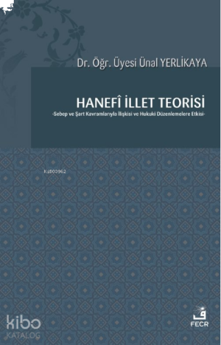 Hanefî İllet Teorisi | benlikitap.com