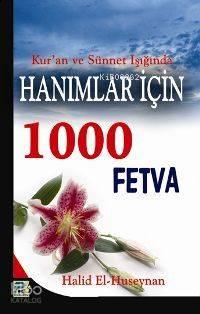 Hanımlar İçin 1000 Fetva | benlikitap.com