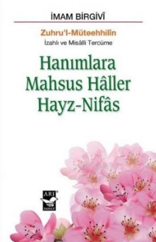 Hanımlara Mahsus Haller Hayz-Nifas