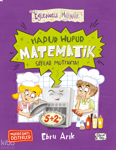 Hapur Hupur Matematik - Sayılar Mutfakta