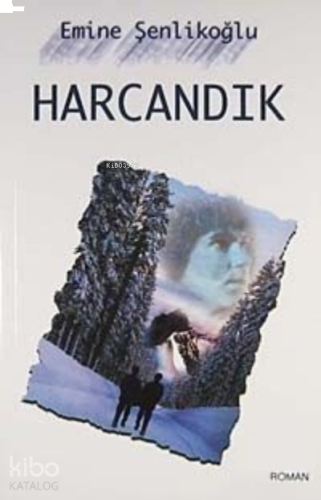 Harcandık | benlikitap.com