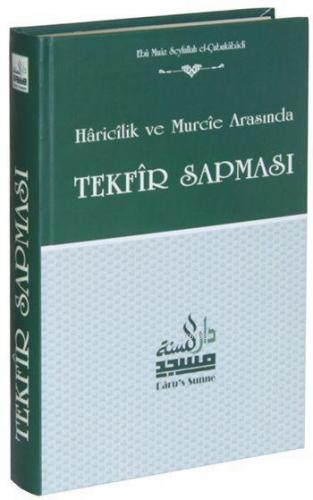 Haricilik ve Murcie Arasında Tekfir Sapması (Ciltli, Şamua) | benlikit