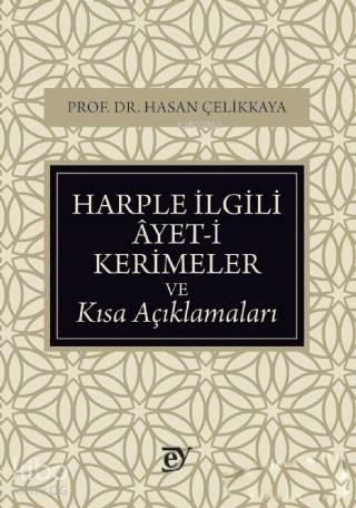 Harple İlgili Ayet-i Kerimeler ve Kısa Açıklamaları | benlikitap.com