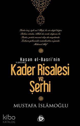 Hasan El-Basri'nin Kader Risalesi ve Şerhi | benlikitap.com