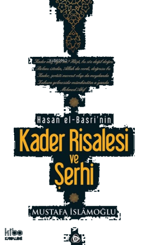 Hasan El-Basri'nin Kader Risalesi ve Şerhi | benlikitap.com