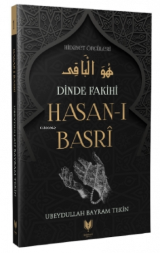 Hasan-ı Basri - Dinde Fakihi Hidayet Öncüleri 1 | benlikitap.com
