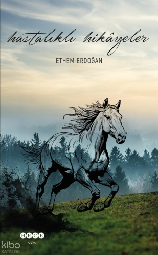 Hastalıklı Hikayeler