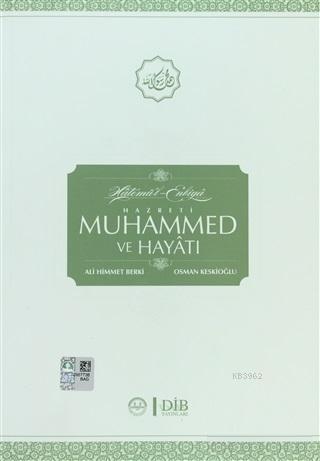 Hatemü'l-Enbiya Hz. Muhammed ve Hayatı | benlikitap.com